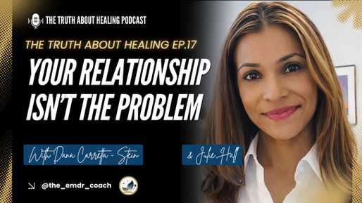 Episode 17: Your Relationship Isn’t the Problem with Julie Hall