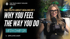The Truth About Healing Podcast Episode 1