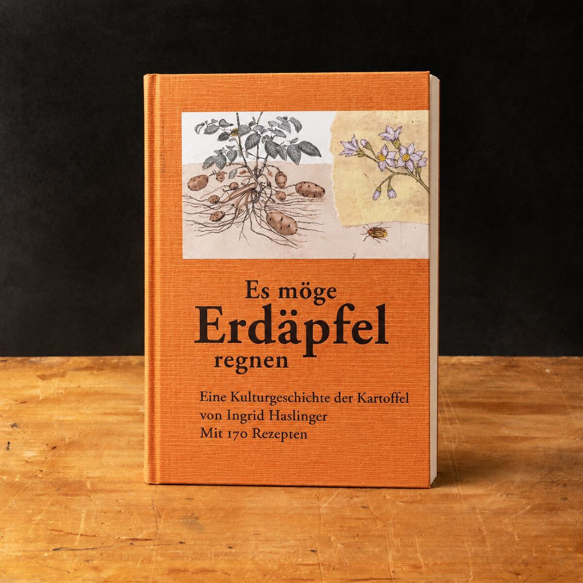 Es möge Erdäpfel regnen