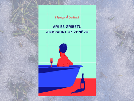 Harijs Āboliņš. Arī es gribētu aizbraukt uz Ženēvu