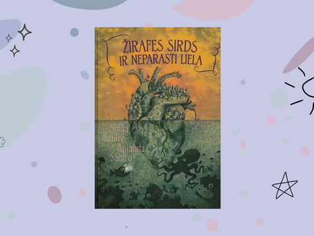 Sofija un Amanda Šanfro. Žirafes sirds ir neparasti liela