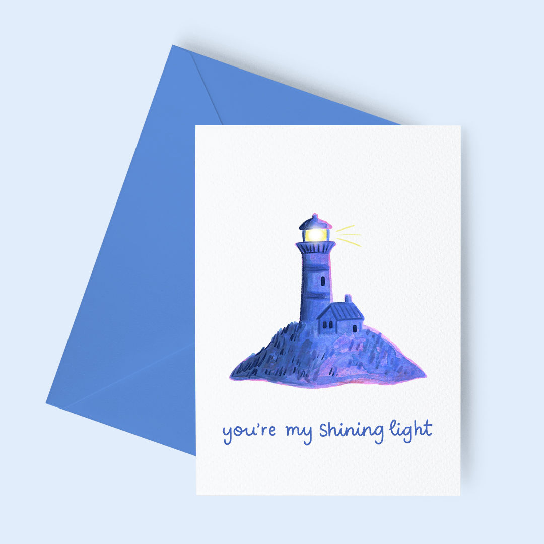 You're My Shining Light Greeting Card
