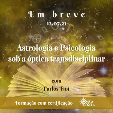 ASTROLOGIA E PSICOLOGIA SOB A OPTICA TRANSDISCIPLINAR