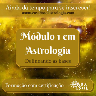 Inscrições Abertas Módulo I - Formação em Astrologia!