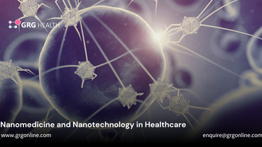 Nanomedicine and Nanotechnology in Healthcare