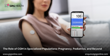 Beyond the Average Patient: The Crucial Role of Continuous Glucose Monitoring (CGM) in Pregnancy, Pediatrics, and Specialized Populations