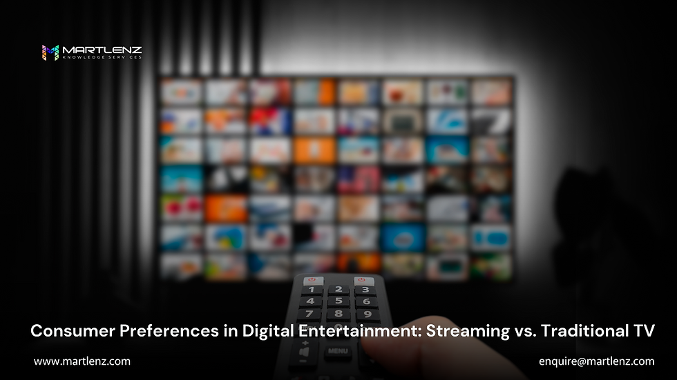 Consumer Preferences in Digital Entertainment: Streaming vs. Traditional TV - Martlenz
