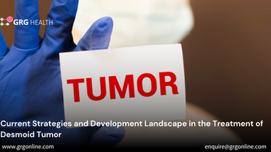 Current Strategies and Development Landscape in the Treatment of Desmoid Tumor