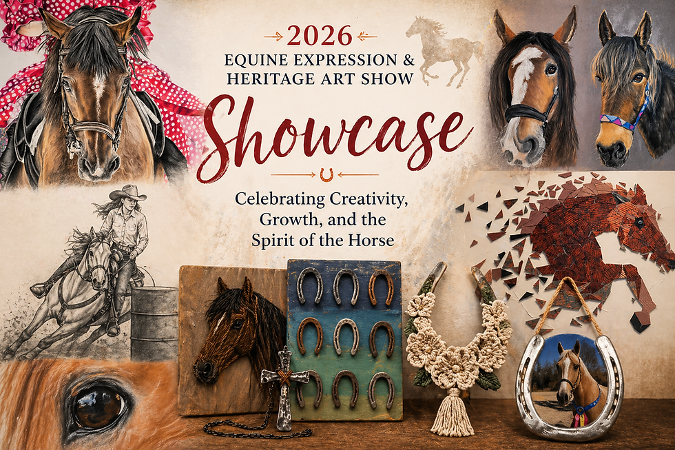Closing Out the Spring 2026 Equine Expression & Heritage Art Show