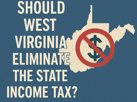 Should West Virginia Eliminate the State Income Tax?