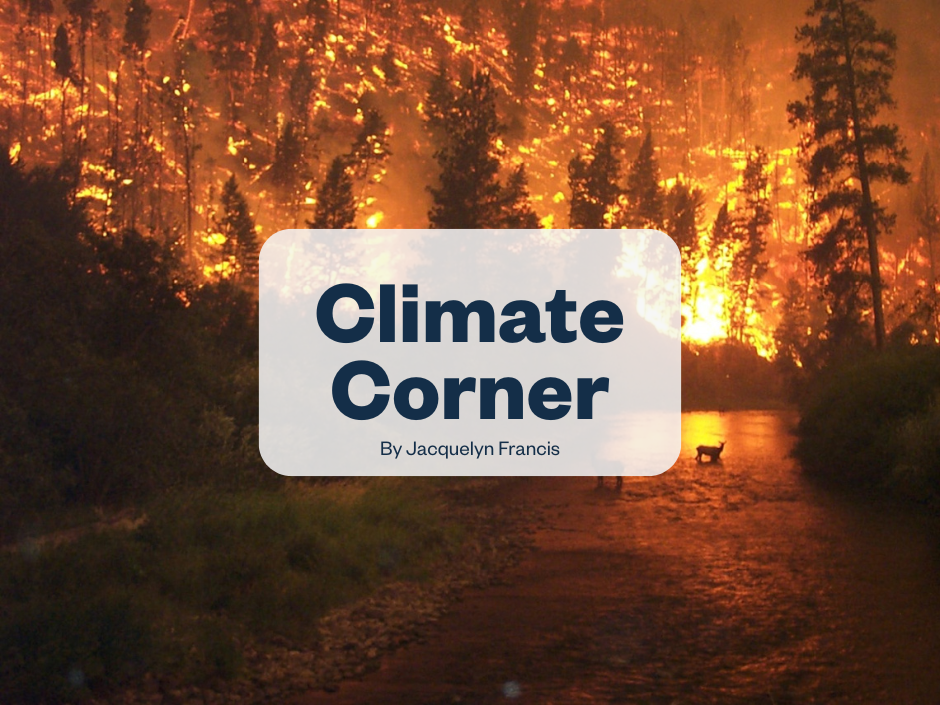 Climate Corner: Living in the Line of Fire