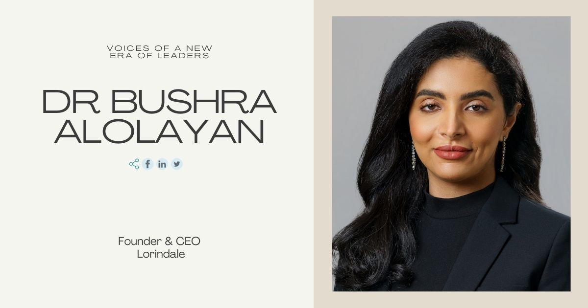 Dr. Bushra Alolayan as a voice for a new era of leaders