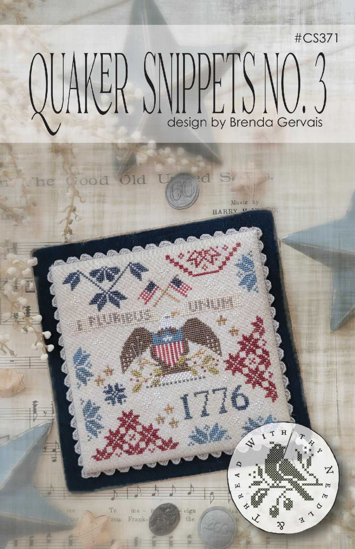 QUAKER SNIPPETS NO 3 With Thy Needle & Thread Pattern Only