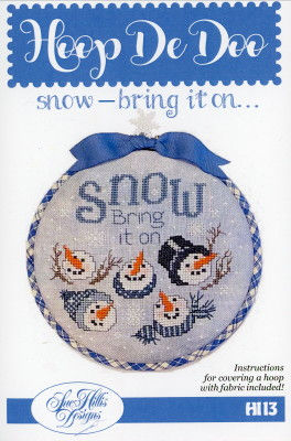 SNOW BRING IT ON HOOP DE DOO Sue Hillis Designs Pattern  Only