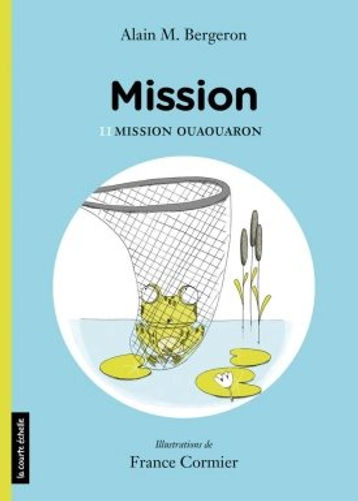 Mission Ouaouaron