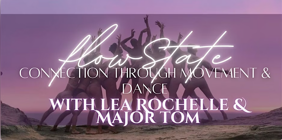 DC Flow State Connection through Movement and Dance w/ Lea and Major