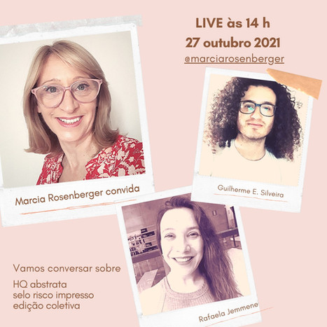 Live de Márcia Rosenberger com Guilherme Silveira e Rafaela Jemmene