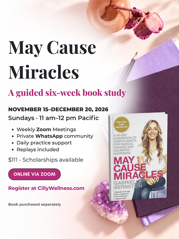 Online book study - May Cause Miracles Book Study November 15-20 2026