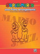 Super Mario� Jazz Piano Arrangements