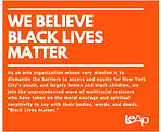 Black Lives Matter Update, "We believe in Black Lives Matter". 