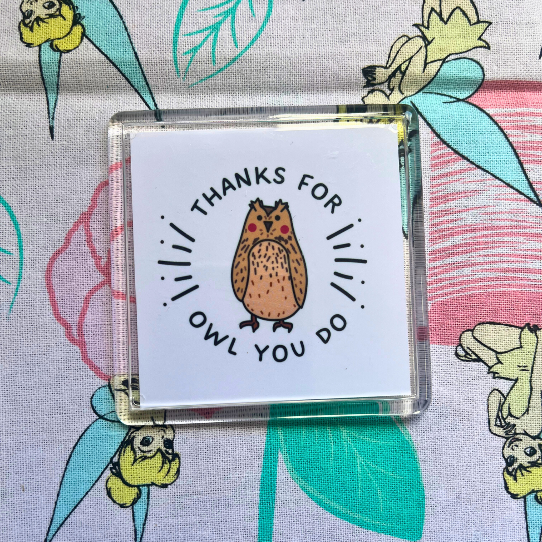 Thanks for owl you do!