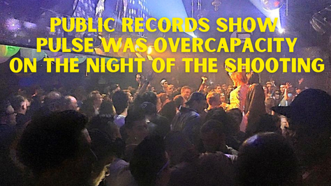 Records Show Pulse Nightclub Was Overcapacity in Violation of Life Safety Codes