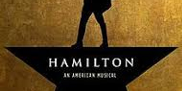 Hamilton! The smash Broadway Musical