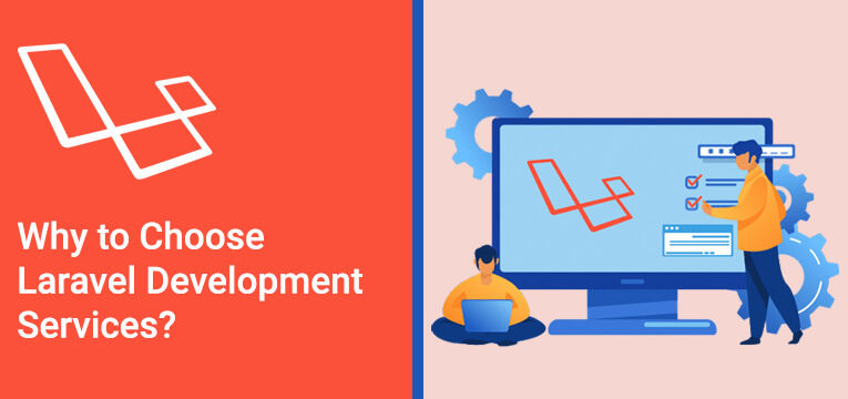 Why Choose Laravel Development Services?