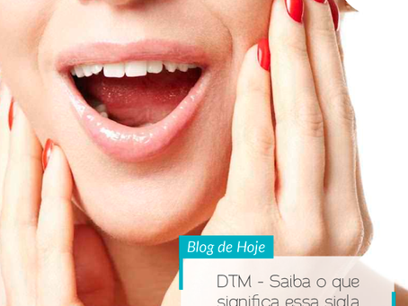 O que é DTM?