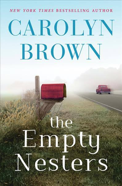 The Empty Nesters – by Carolyn Brown