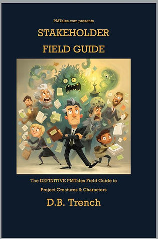 Dark navy cover featuring PM creatures and patterns — PMTales definitive guide to stakeholder behavior and influence traps.