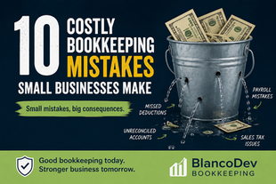 10 Common Bookkeeping Mistakes Small Businesses Make & How to Avoid Them
