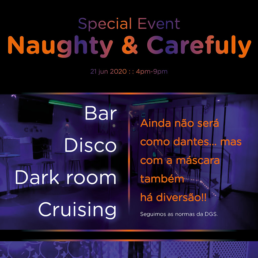 Special Event | NAUGHTY & CAREFULY