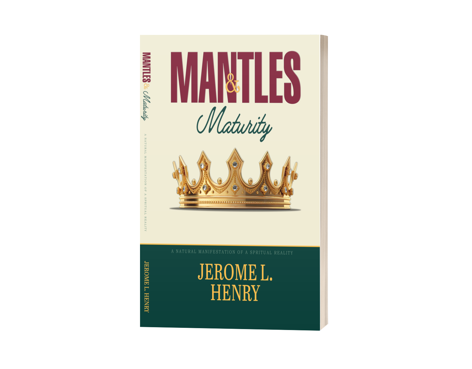 MANTLES & MATURITY:  A NATURAL MANIFESTATION OF A SPIRITUAL REALITY