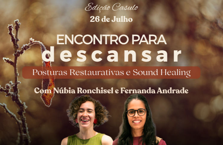 Encontro para Descansar | Edição Casulo