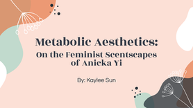 Asian American Art Oral Report - Metabolic Aesthetics Anicka Yi.png