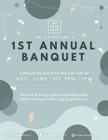 Pastel teal flyer for We (Skin)care's "1st Annual Banquet".