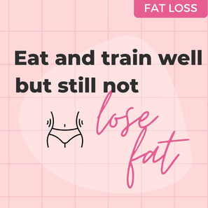 Why I can't lose fat?