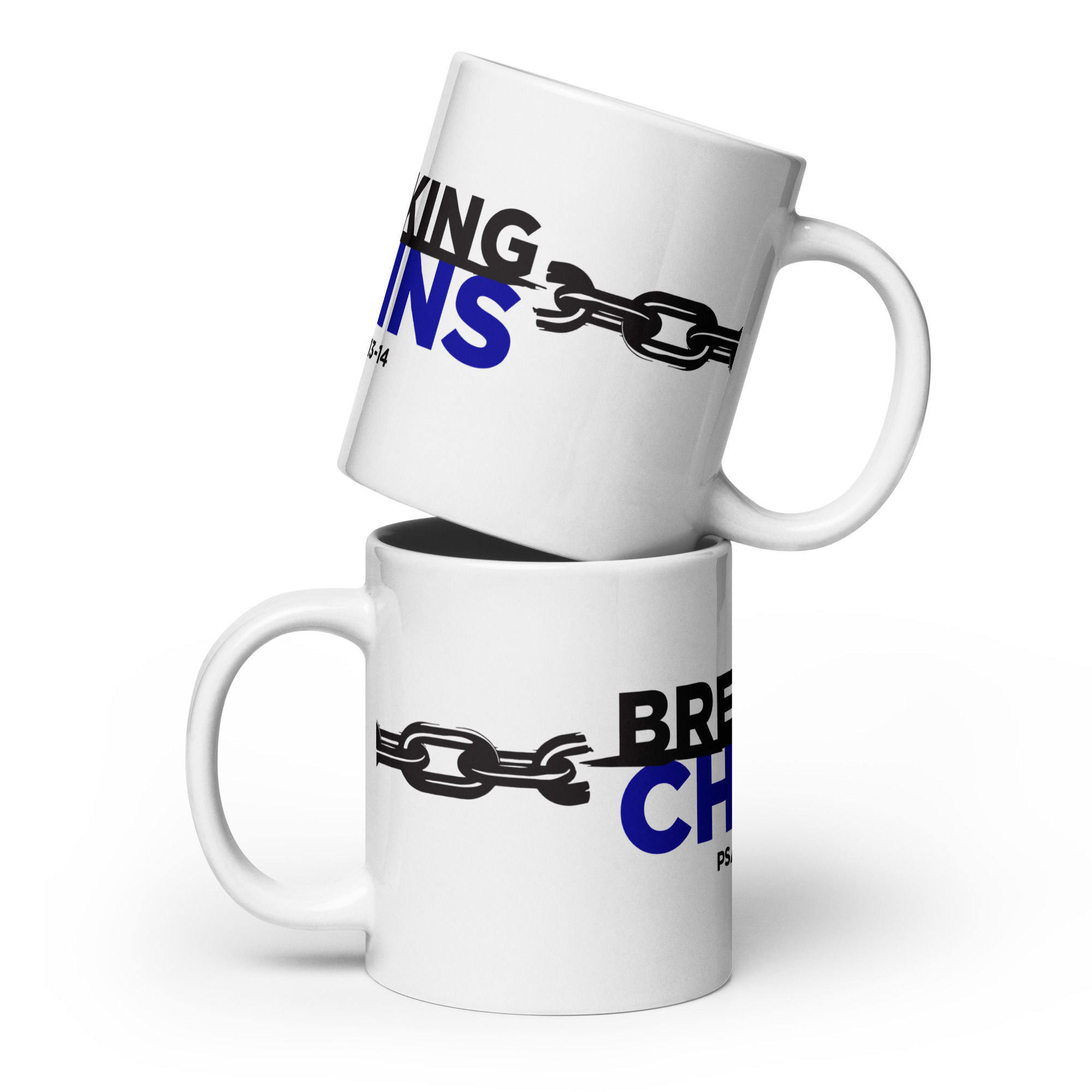 Breaking Chains White Glossy Mug - Christian Mug - Faith Coffee Cup