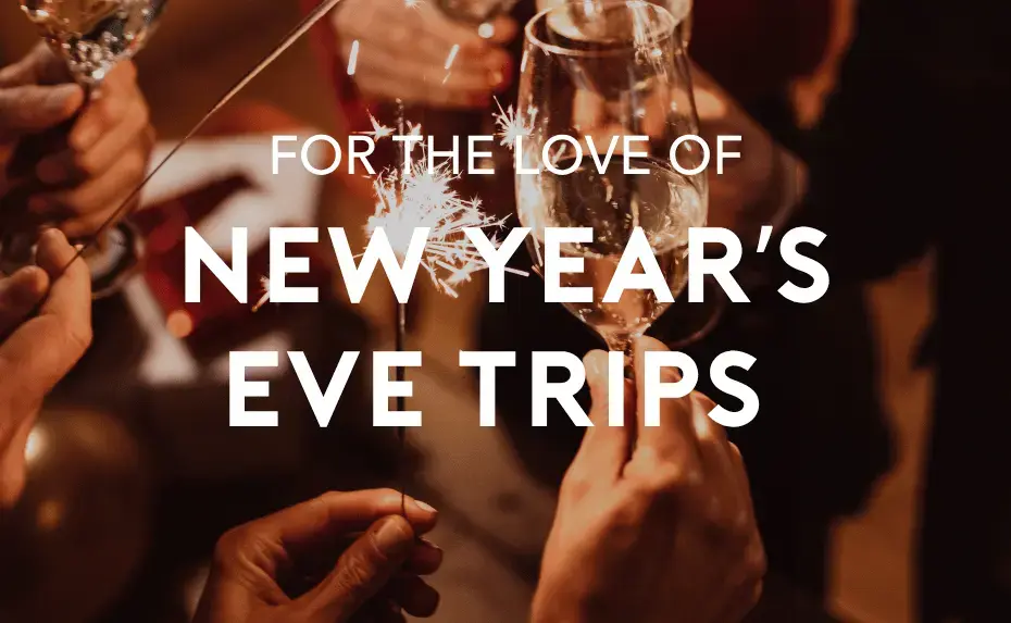New Year's Eve Trips