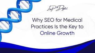 Why SEO for Medical Practices Is the Key to Online Growth