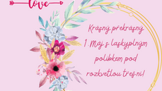 1. Máj, lásky čas