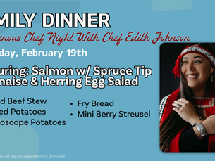 Indigenous Chef Night - February 19!
