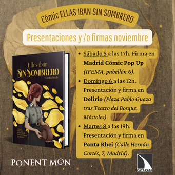 "Ellas iban sin sombrero" en noviembre