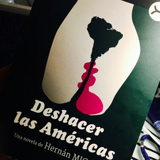 Deshacer las Américas, de Hernán Migoya