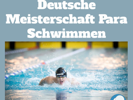Internationale Deutsche Meisterschaft Para Schwimmen