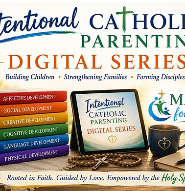 Intentional Catholic Parenting Digital Series (6 Books)