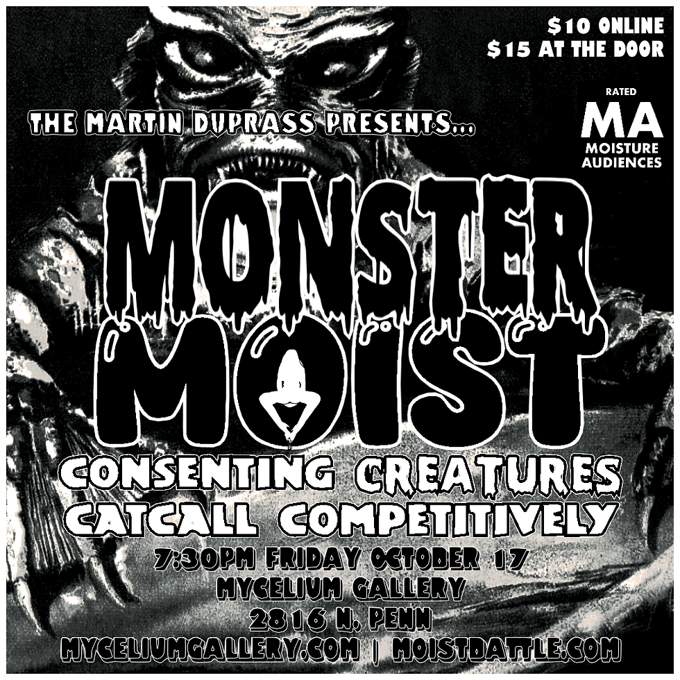 Monster Moist: Consenting Creatures Catcall Competitively