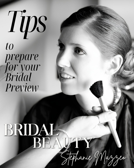 Bridal Preview Tips
