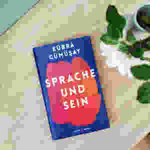 MINT & MALVE Buchtipp: Sprache und Sein - Kübra Gümüsay, Hanser Berlin, 2020